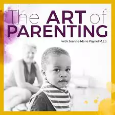 the Art of Parenting,